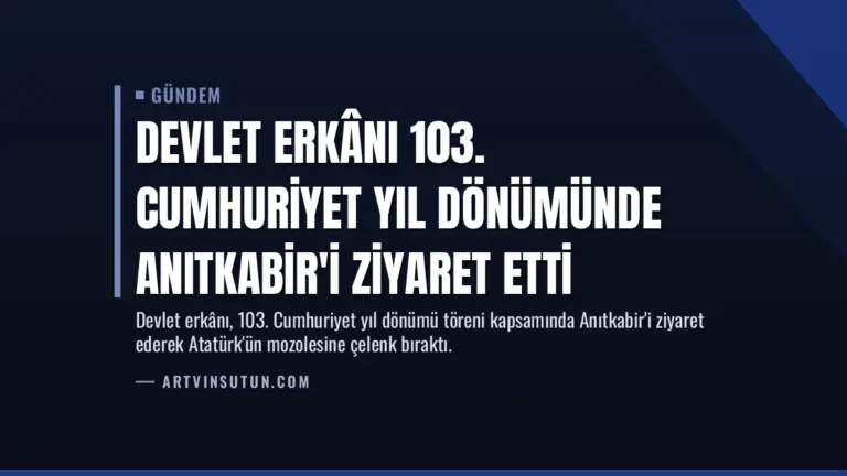 Devlet erkânı 103. Cumhuriyet yıl dönümünde Anıtkabir'i ziyaret etti