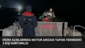 Didim Açıklarında Motor Arızası Yapan Teknedeki 3 Kişi Kurtarıldı