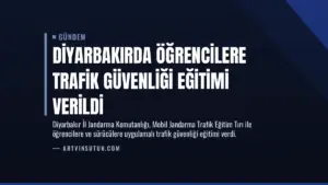 Diyarbakırda Öğrencilere Trafik Güvenliği Eğitimi Verildi