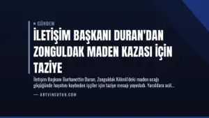 İletişim Başkanı Duran’dan Zonguldak Maden Kazası İçin Taziye