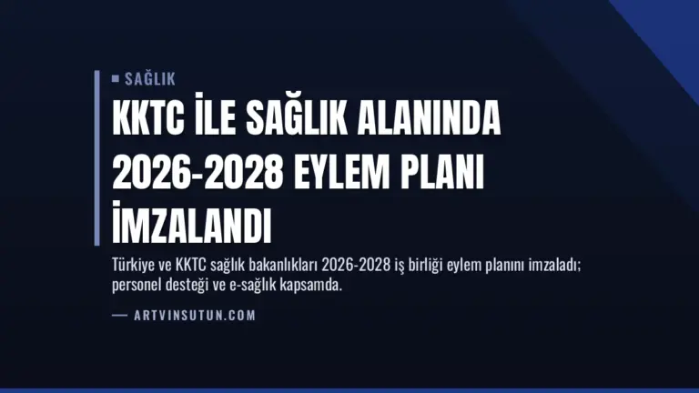 KKTC ile Sağlık Alanında 2026-2028 Eylem Planı İmzalandı
