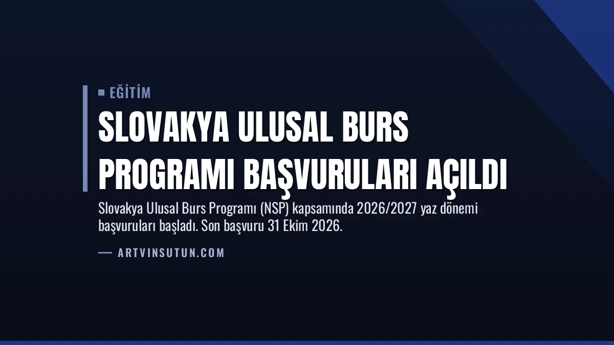 Slovakya Ulusal Burs Programı Başvuruları Açıldı