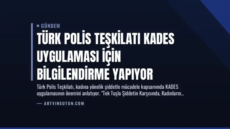 Türk Polis Teşkilatı KADES Uygulaması İçin Bilgilendirme Yapıyor