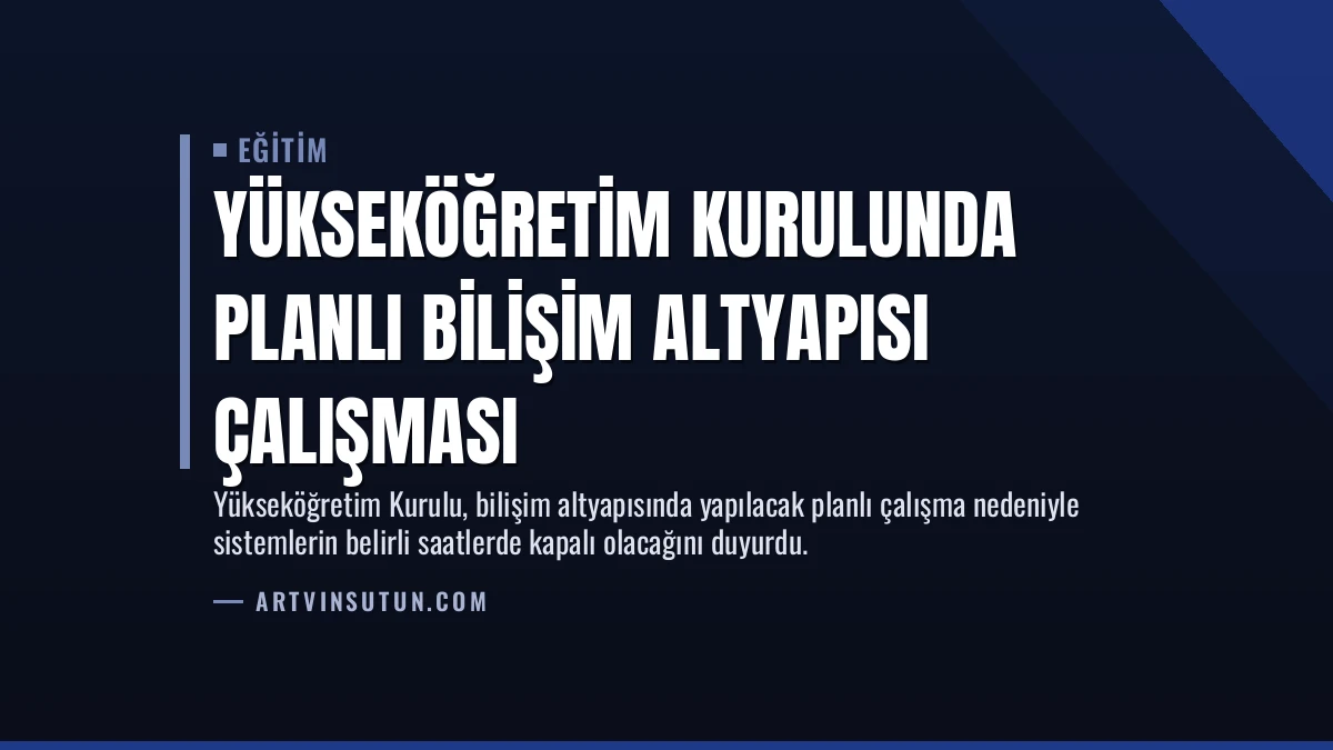 Yükseköğretim Kurulunda Planlı Bilişim Altyapısı Çalışması